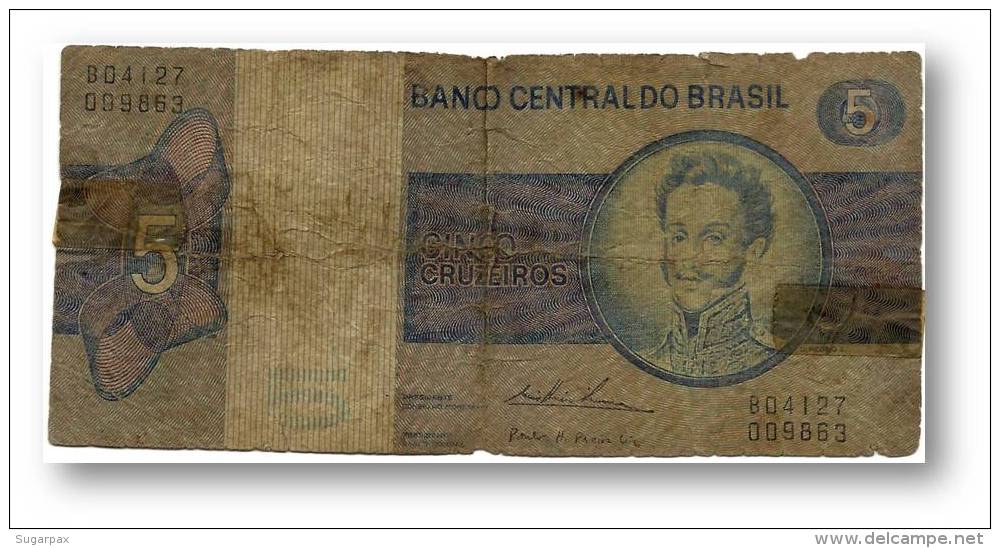 BRASIL - 5 CRUZEIROS - ND ( 1974 ) - P 192.c - Serie 4127 - Sign. 18 - Prefix B - D. PEDRO I - Brasil