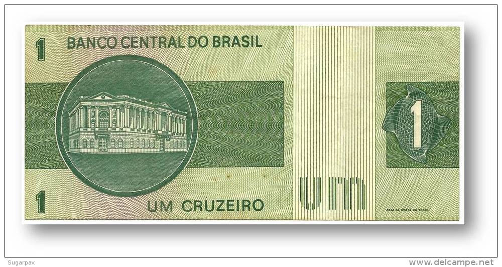 BRASIL - 1 CRUZEIRO - ND ( 1975 ) - P 191A.b - Serie 6663 - Sign. 18 - Prefix B - LIBERTY - Brasil