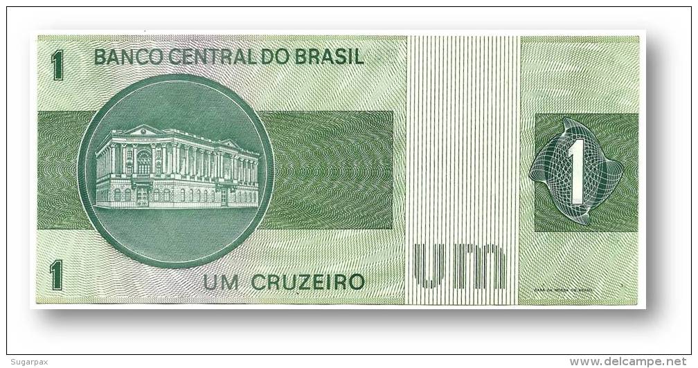 BRASIL - 1 CRUZEIRO - ND ( 1975 ) - P 191A.b - Serie 7314 - Sign. 18 - Prefix B - LIBERTY - Brésil