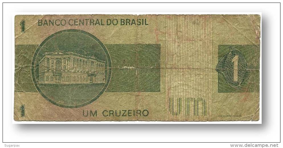 BRASIL - 1 CRUZEIRO - ND ( 1975 ) - P 191A.b - Serie 10579 - Sign. 18 - Prefix B - LIBERTY - Brasil