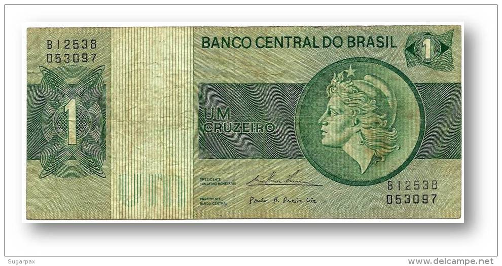 BRASIL - 1 CRUZEIRO - ND ( 1975 ) - P 191A.b - Serie 12538 - Sign. 18 - Prefix B - LIBERTY - Brazil