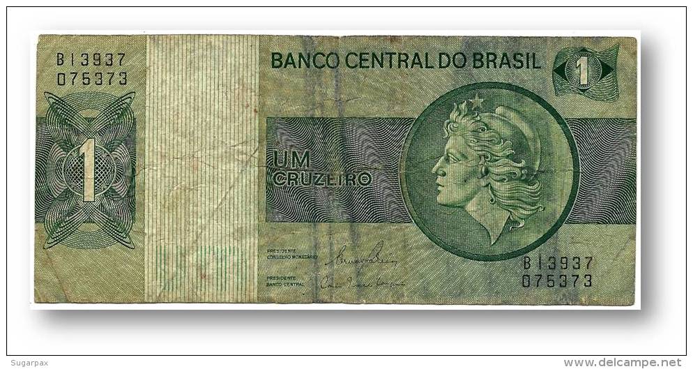 BRASIL - 1 CRUZEIRO - ND ( 1980 ) - P 191A.c - Serie 13937 - Sign. 20 - Prefix B - LIBERTY - Brasil