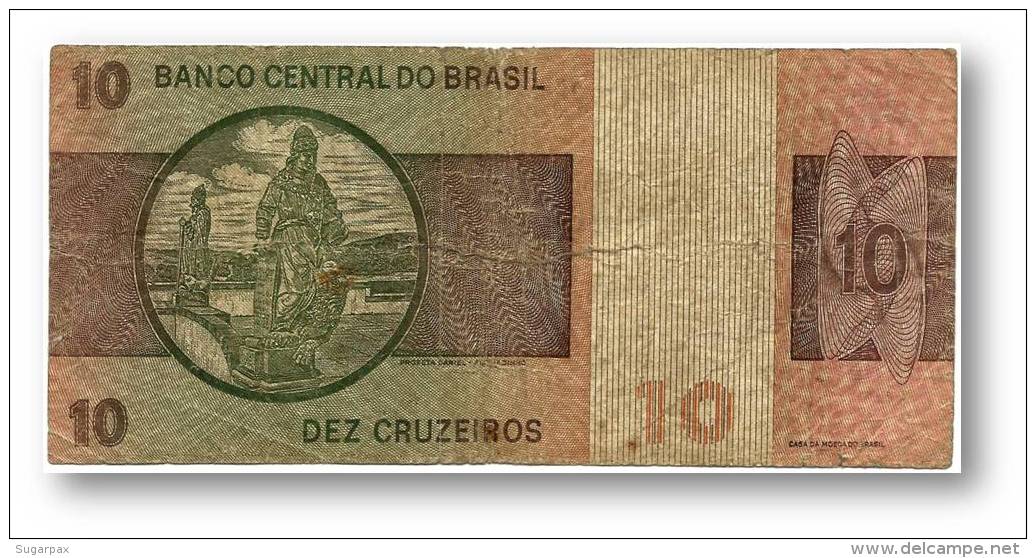 BRASIL - 10 CRUZEIROS - ND ( 1980 ) - P 193.e - UNC. - Serie 3622 - Sign. 20 - Prefix B - D. PEDRO II - Brasile