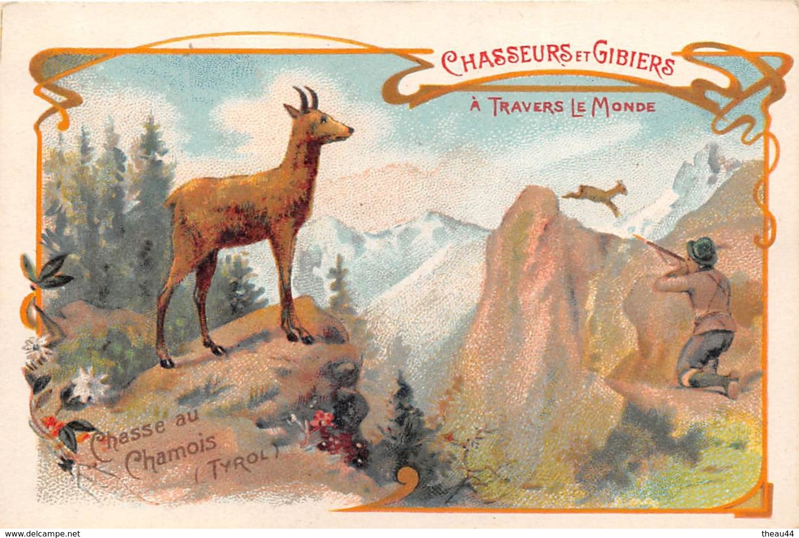 AUTRICHE - Tyrol - Carte Chromo - Chasseurs Et Gibiers - Chasse Au Chamois - Voir Description - Andere & Zonder Classificatie