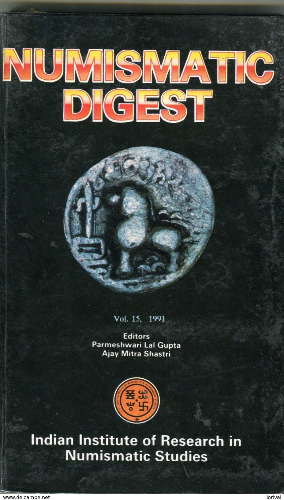 NUMISMATIC DIGEST  21x13  Vol 15 1991 170 Page - Livres & Logiciels