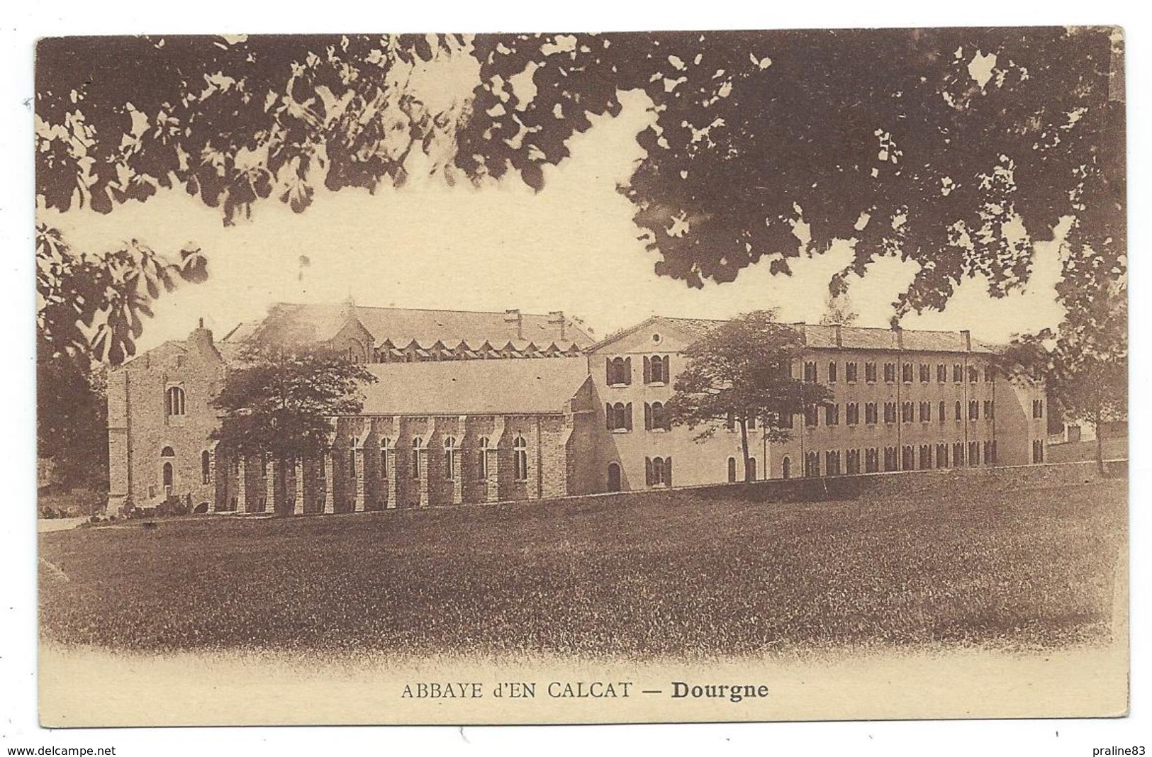 CPA - ABBAYE D' EN CALCAT, DOURGNE - Tarn 81 - Edit. J. David Et E. Vallois - Dourgne