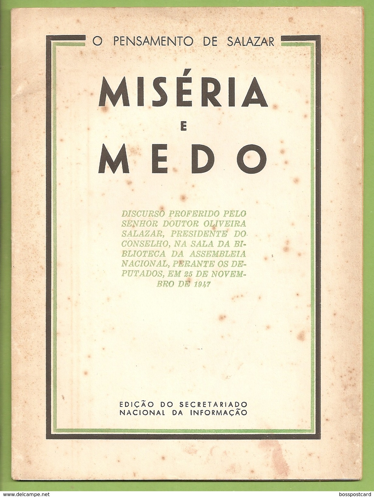 Portugal - Miséria E Medo - Oliveira Salazar - Estado Novo - República - Culture