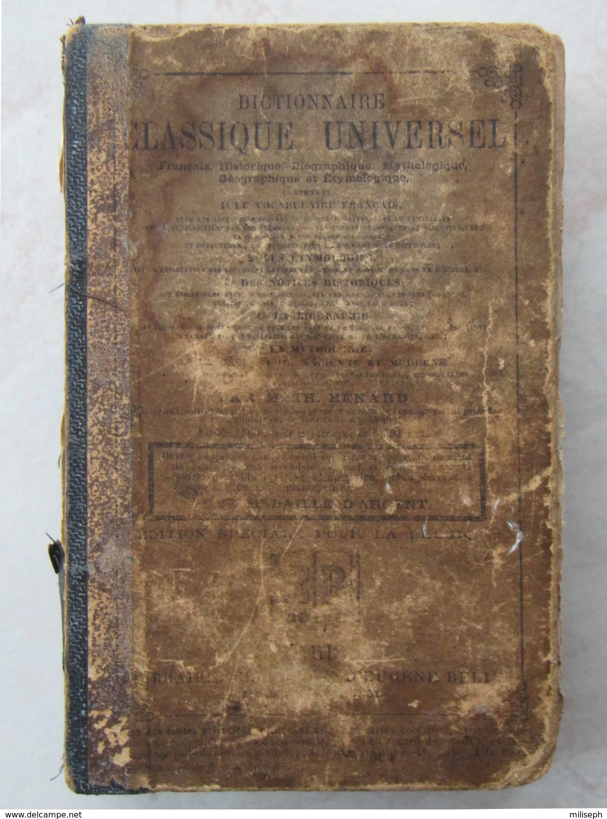 Livre Rare Et Ancien - DICTIONNAIRE Classique Universel Par BENARD Th.- Librairie Eugène Belin - 1872 - (4304) - Dictionnaires