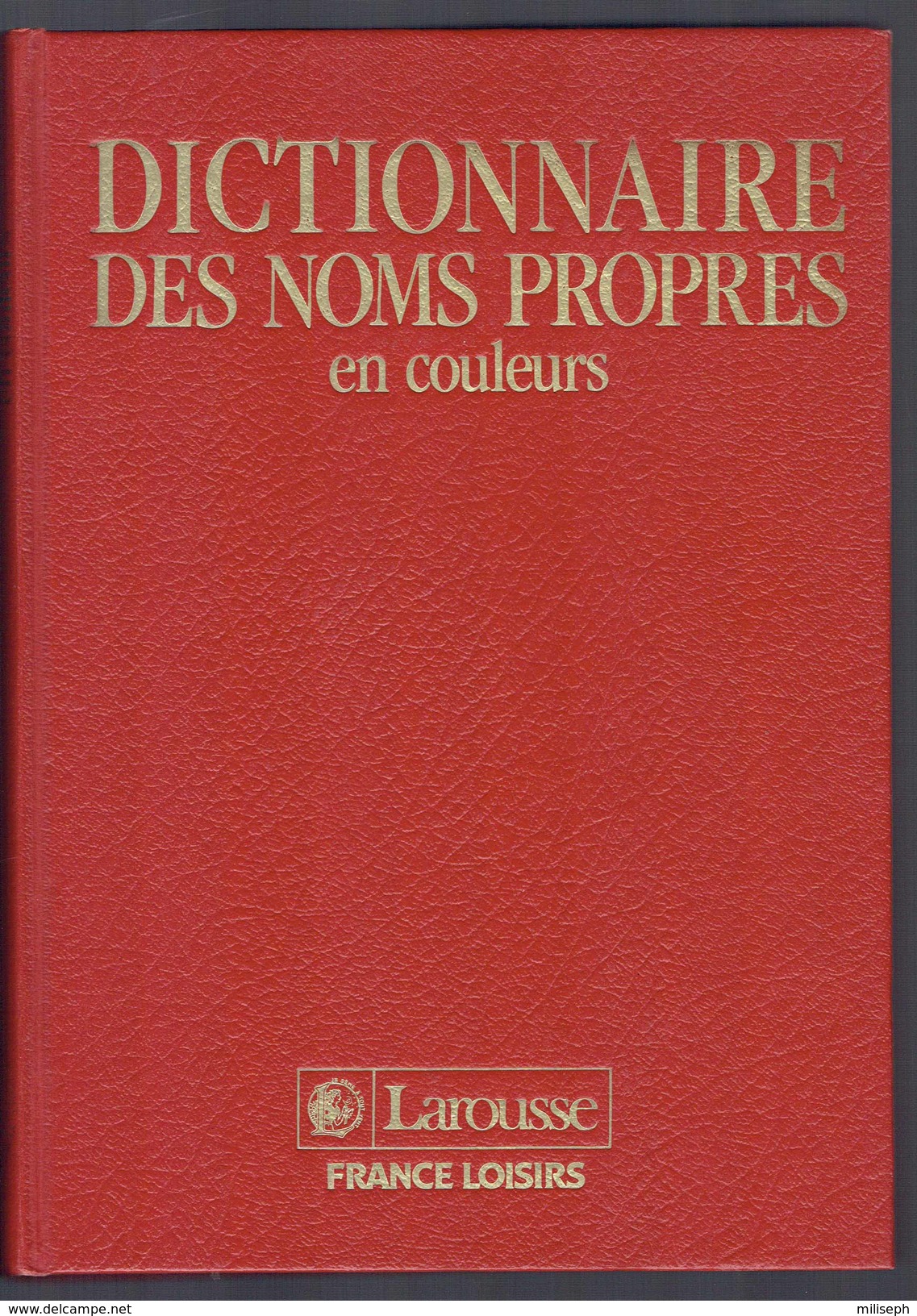 Dictionnaire Des Noms Propres En Couleur LAROUSSE / BELGIQUE LOISRS 1988  (4311) - Dictionaries