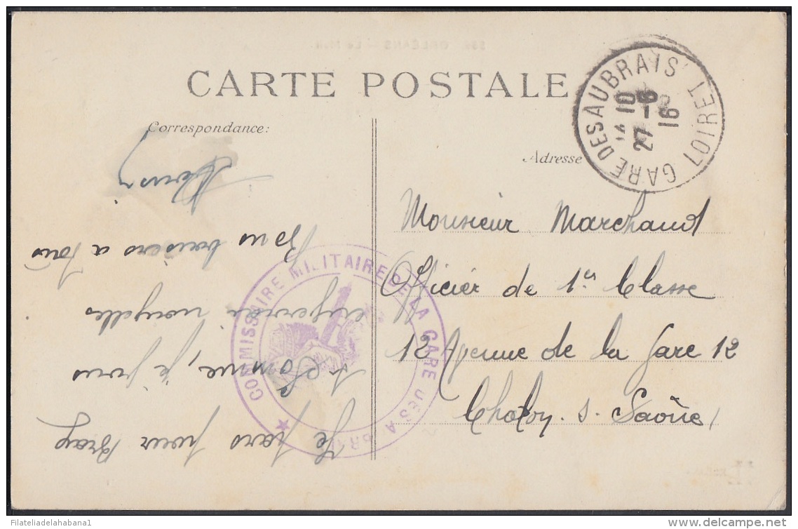 F-EX3225 FRANCE FRANCIA 1916 WWI MILITAR FREEPOST COMMISSAIRE MILITAIRE DE LA GARE DESAUBRAIS. LOIRET. - Other & Unclassified