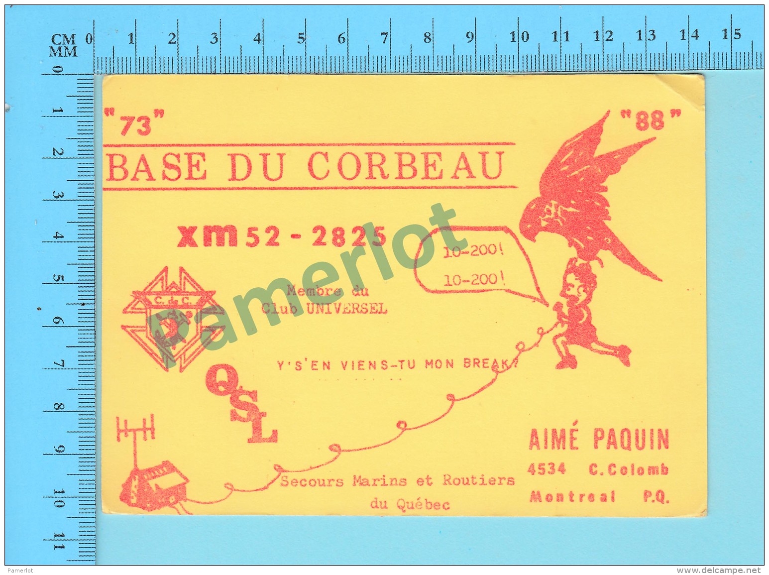 QSL- CB- Base Du Corbeau, Oiseau, Secours Marins Et Routiers  - Montreal Quebec- 2 Scans - CB