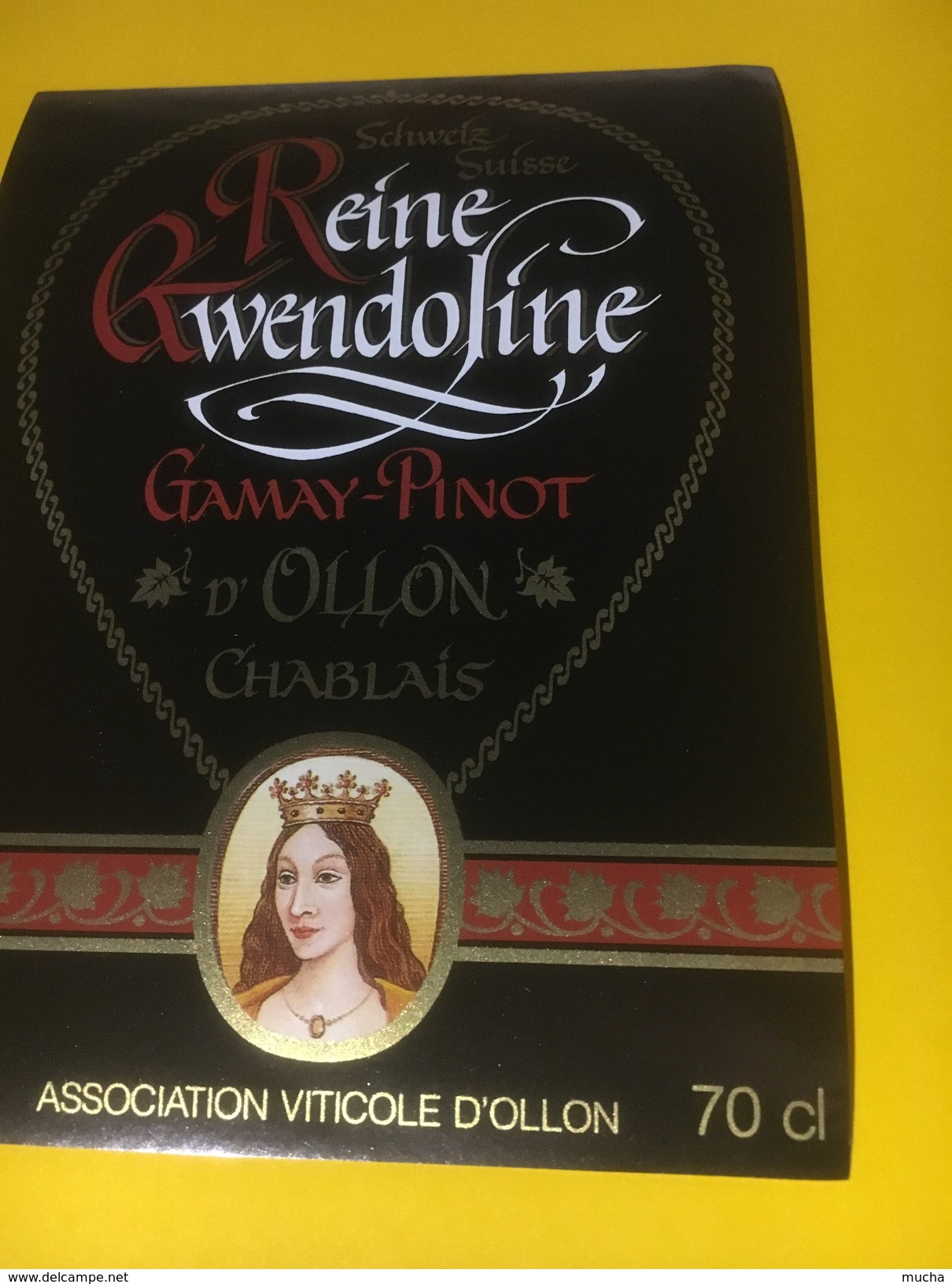 3218 - Suisse Vaud Pinot- Gamay D'Ollon Reine Gwendoline - Autres & Non Classés