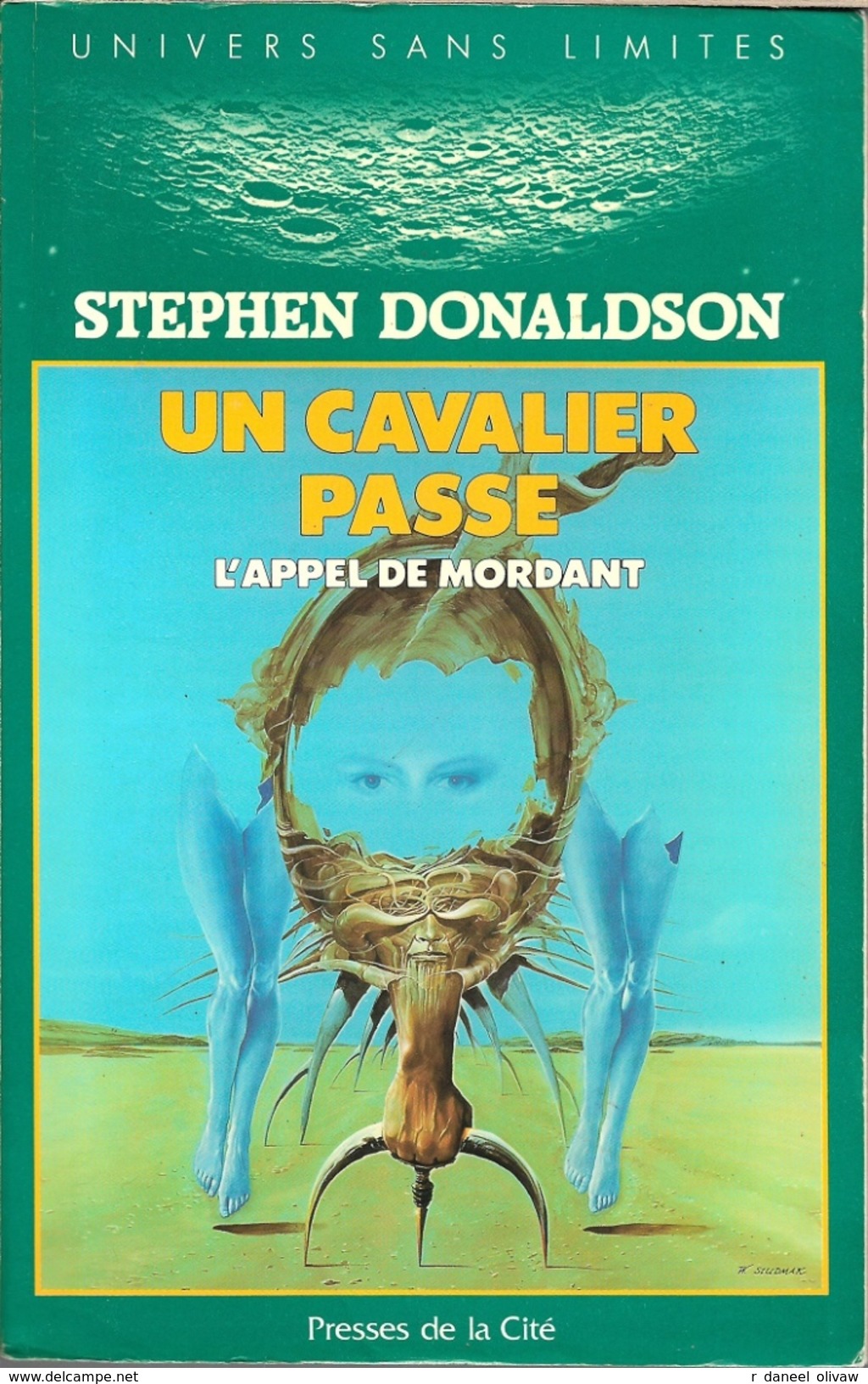 Univers Sans Limites - DONALDSON, Stephen - Un Cavalier Passe (BE+) - Presses De La Cité