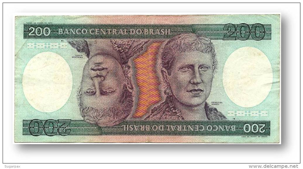 BRASIL - 200 CRUZEIROS - ND ( 1981 ) - P 199.a - Sign. 20 - Serie 1935 - Princesa Isabel - Brasil