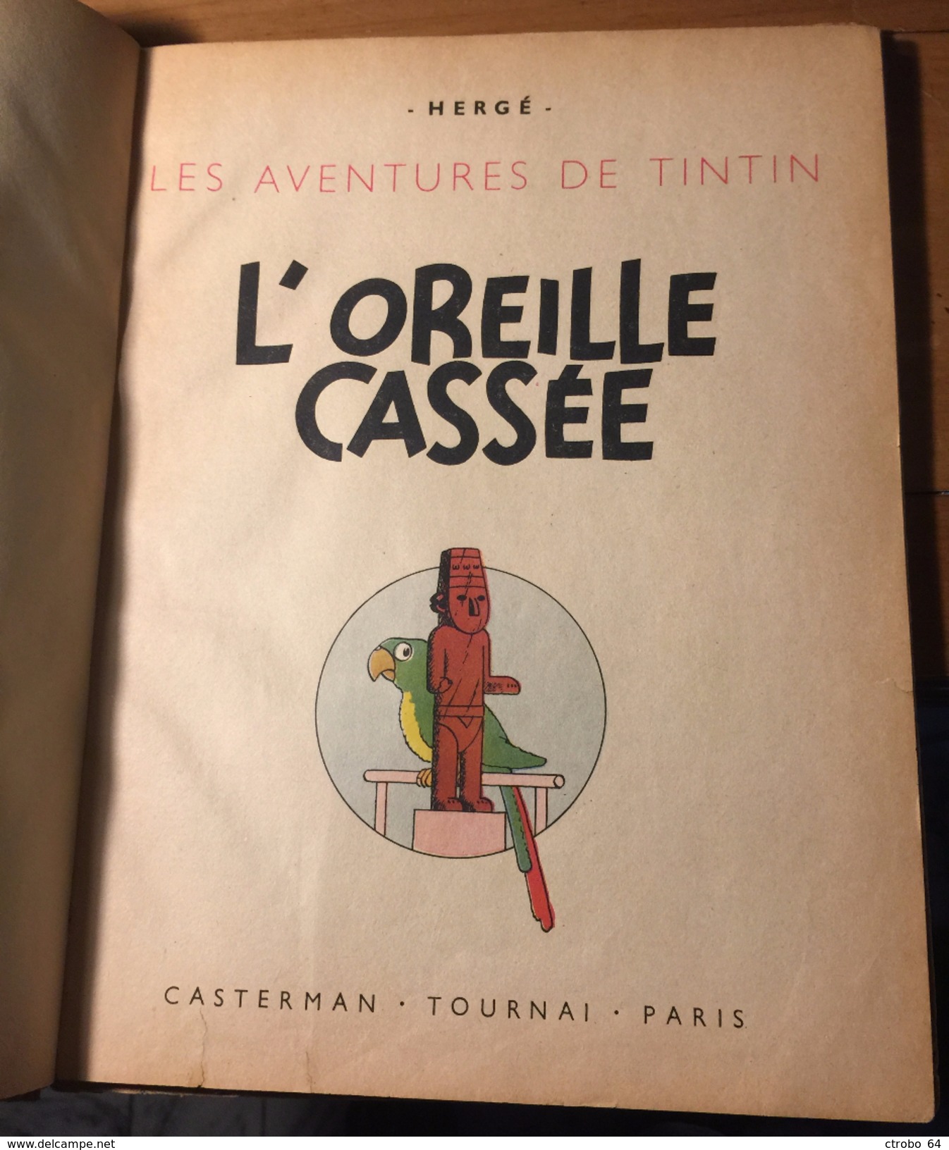 TINTIN - L'OREILLE CASSEE - Dos Blanc A23 De 1944 - Tintin