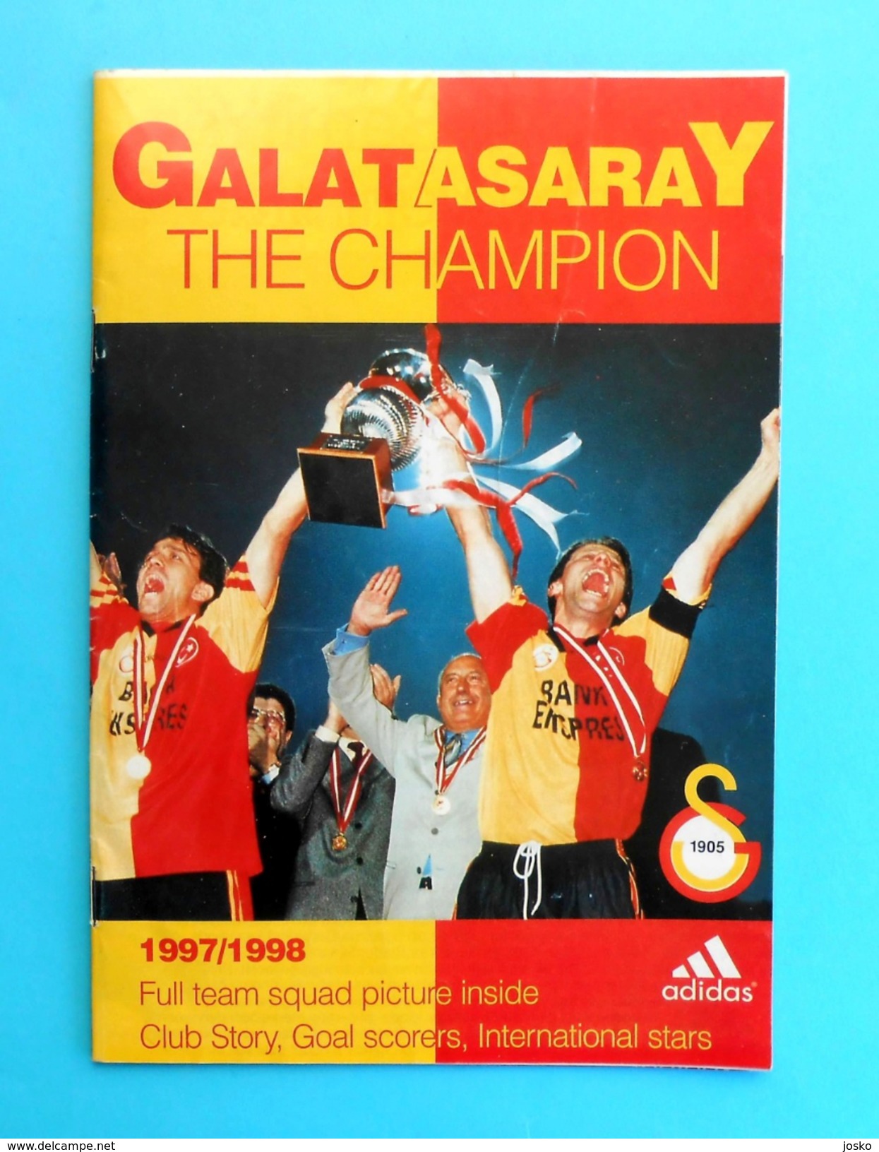 GALATASARAY SK - 1998 THE CHAMPION - Football Programme & Guide * Soccer Fussball Programm Turkey Turquie Türkei Turquia - Bücher