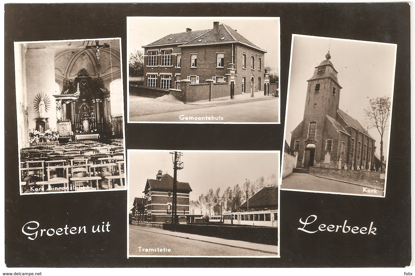 Leerbeek - Groeten Uit Leerbeek - Echte Photo - Uitgave E.D.W. Kester - Multivues Kerk, Gemeentehuis, Tramstatie - Gooik