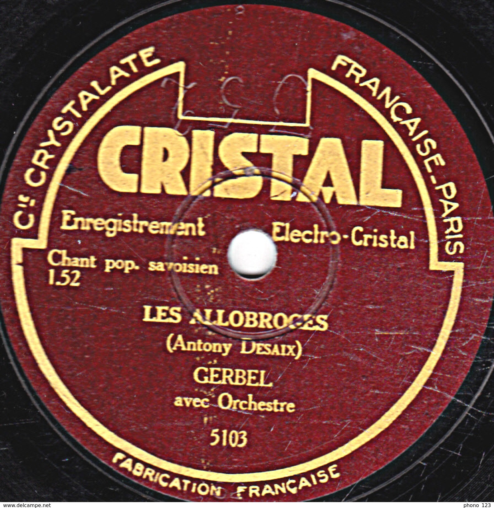 78 T. - 25 Cm - état TB - GERBEL - LA MARSEILLAISE - LES ALLOBROGES - 78 Rpm - Schellackplatten