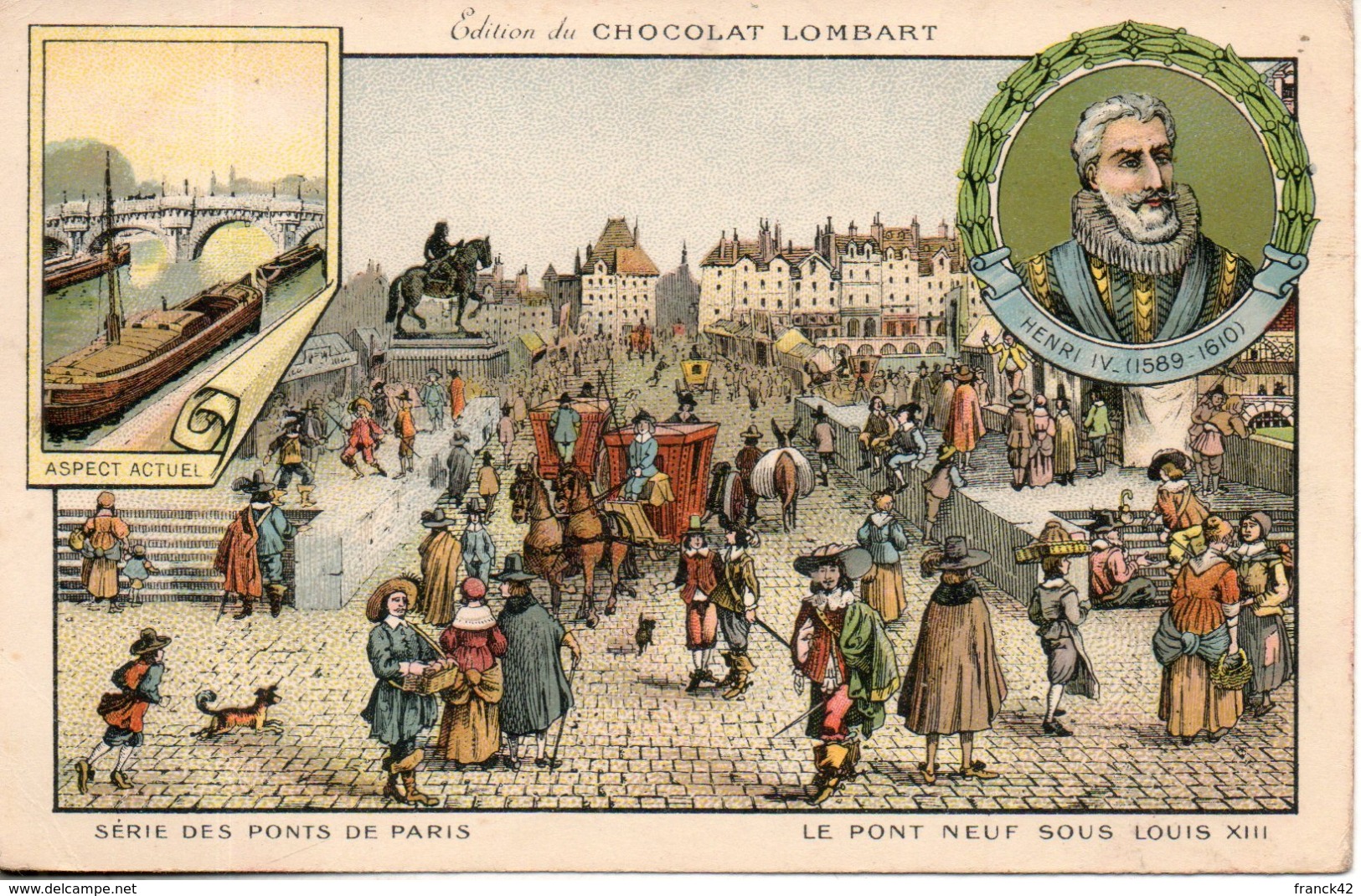 Chocolat Lombart. Les Pont De Paris. Le Pont Neuf Sous Louis XIII. Format CPA - Lombart