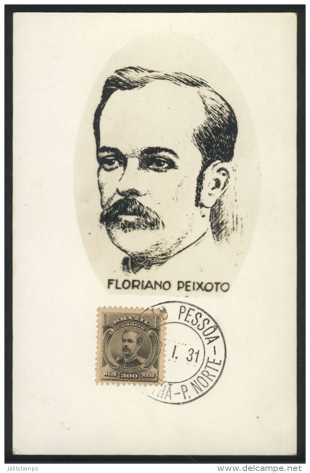 President Floriano PEIXOTO, Maximum Card Of JA/1931, VF Quality - Maximumkaarten