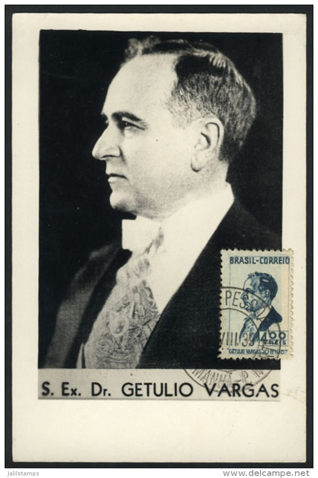 President Getulio VARGAS, Maximum Card Of 1939, VF Quality - Maximumkarten