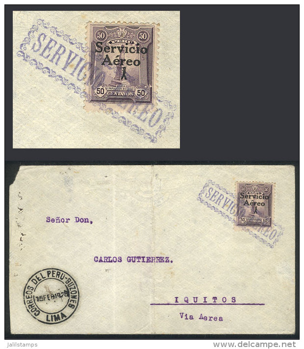 Cover Flown From Lima To Iquitos On 15/FE/1928, Franked With Sc.1 (50c. Violet "El Marinerito"), Very Attractive! - Peru