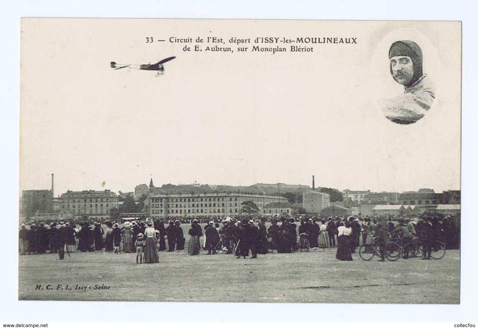 Cpa Aviation, Avion : Circuit De L'Est, Départ D'ISSY-LES-MOULINEAUX, E. AUBRUN Sur Monoplan BLÉRIOT, 1910 - Aviateurs