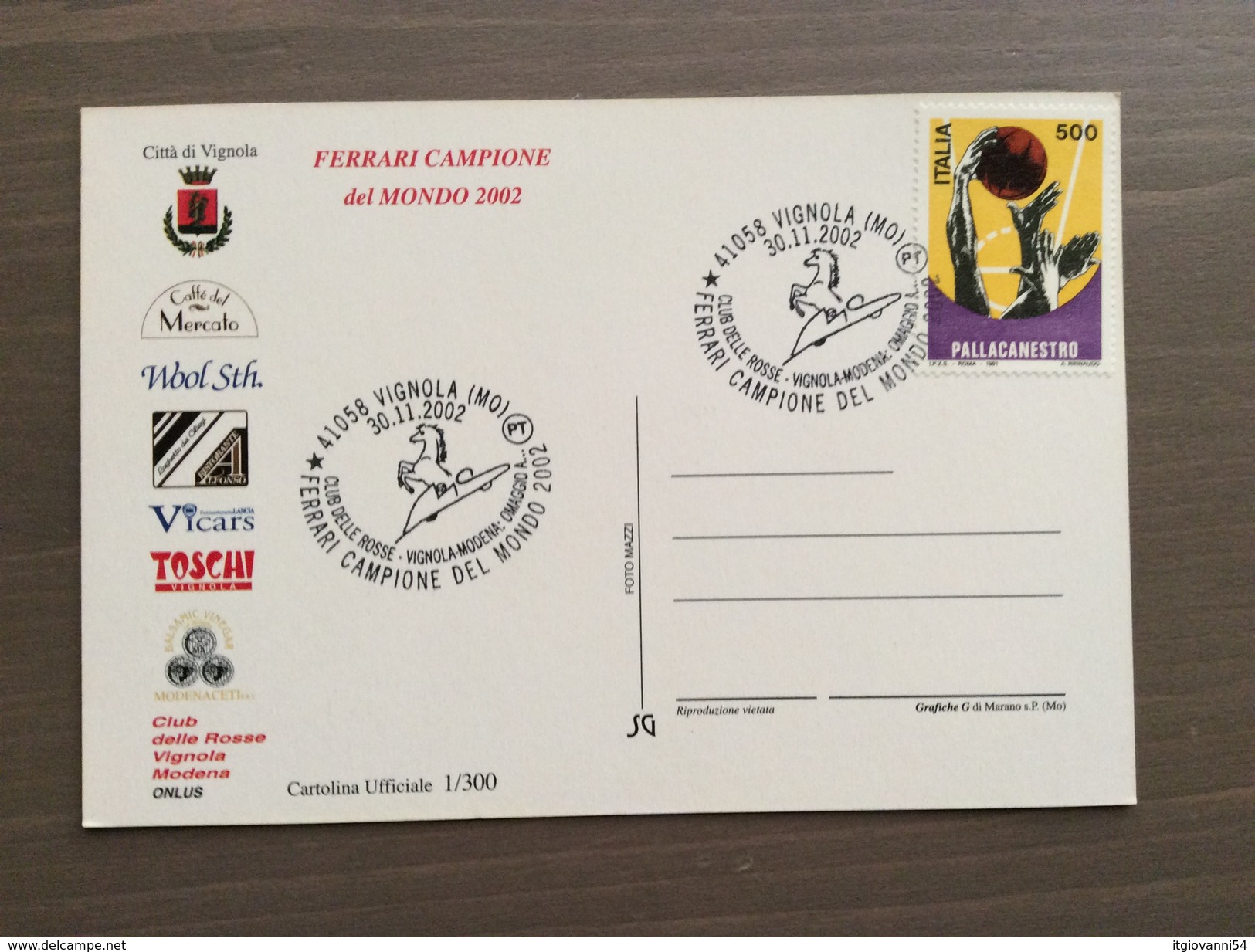 Cartolina Ufficiale Club Delle Rosse Annullo Ferrari Campione Del Mondo 2002 Vignola (MO) 30-11-2002 - Grand Prix / F1