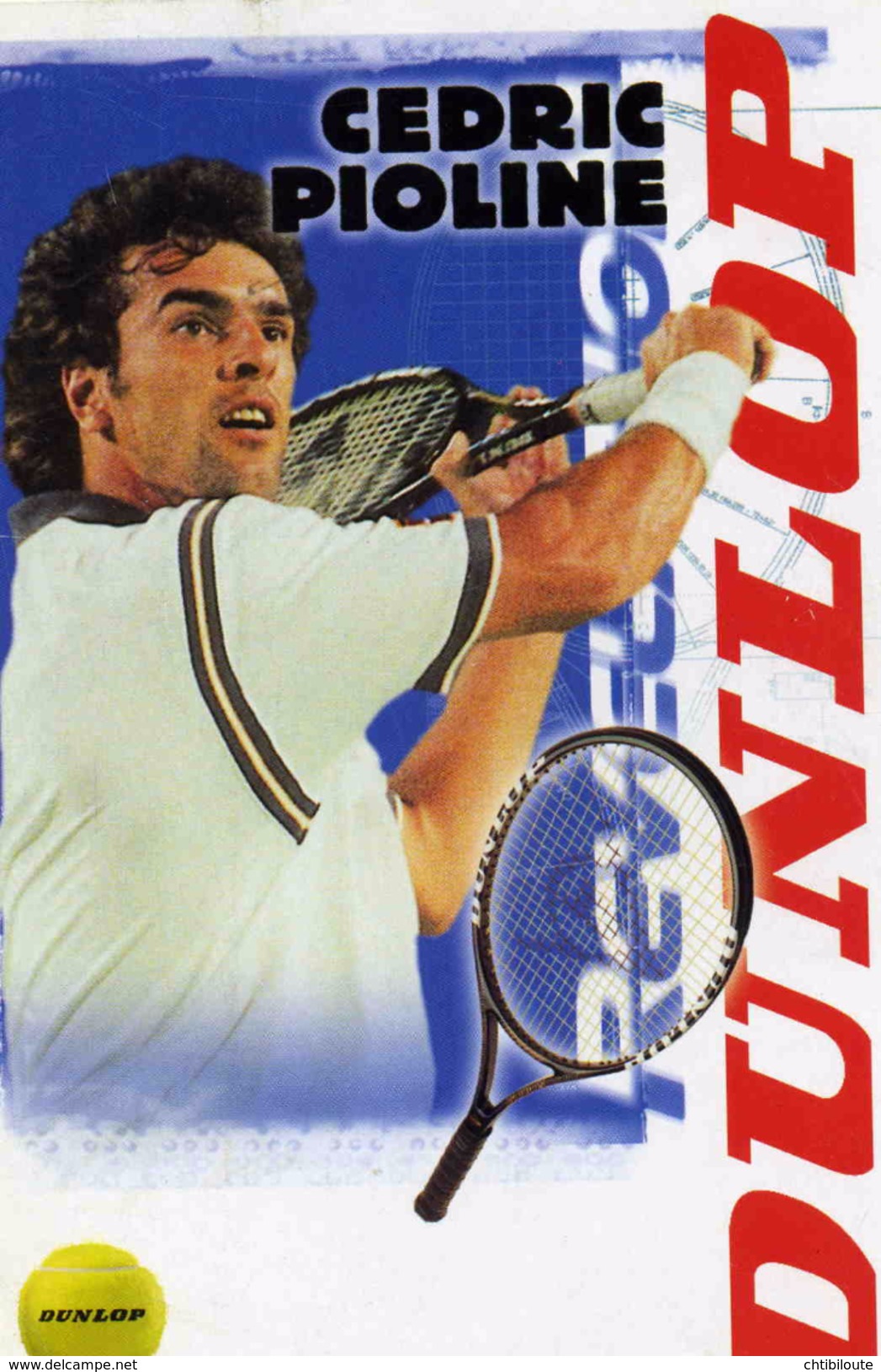 SPORTS /  TENNIS   L 51   /  CEDRIC  PIOLINE  CPM / CPSM  10 X 15  DOS  PUB - Tennis