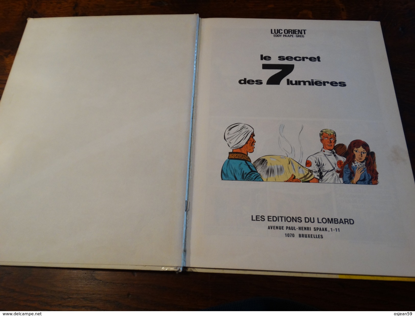 Le Secret Des 7 Lumières.........une Histoire Du Journal Tintin - éditions Du Lombard 1974 - Luc Orient
