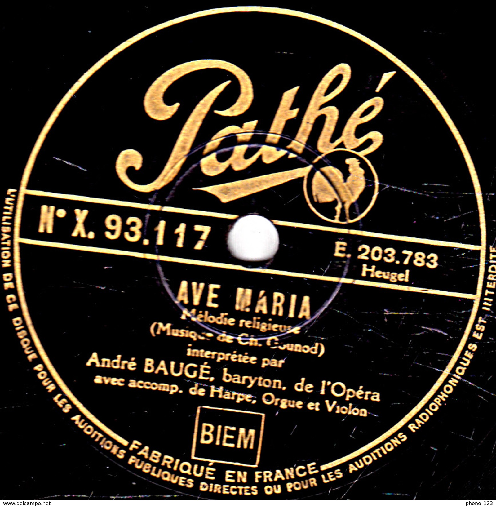 78 T. - 25 Cm - état TB -  André BAUGE - NOËL Chant Religieux - AVE MARIA  Mélodie Religieuse - 78 T - Disques Pour Gramophone