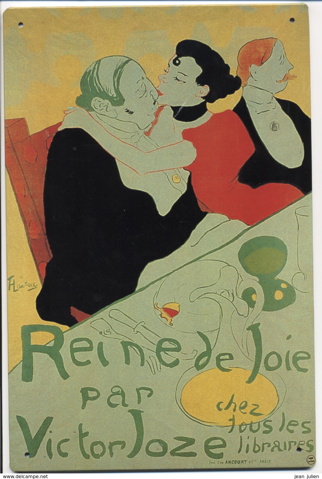PUBLICITE  -  PLAQUE EN TOLE  -  T. LAUTREC   -  " Reine De Joie " -  Victor JOZE -  20 X 30CM - Plaques En Tôle (après 1960)
