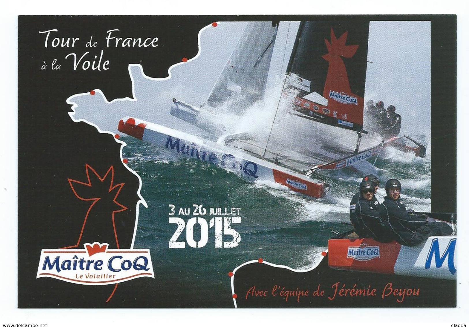 15508 - CP TOUR DE FRANCE A LA VOILE 2015 - MAÎTRE COQ - SKIPPER Jérémie BEYOU - Voiliers