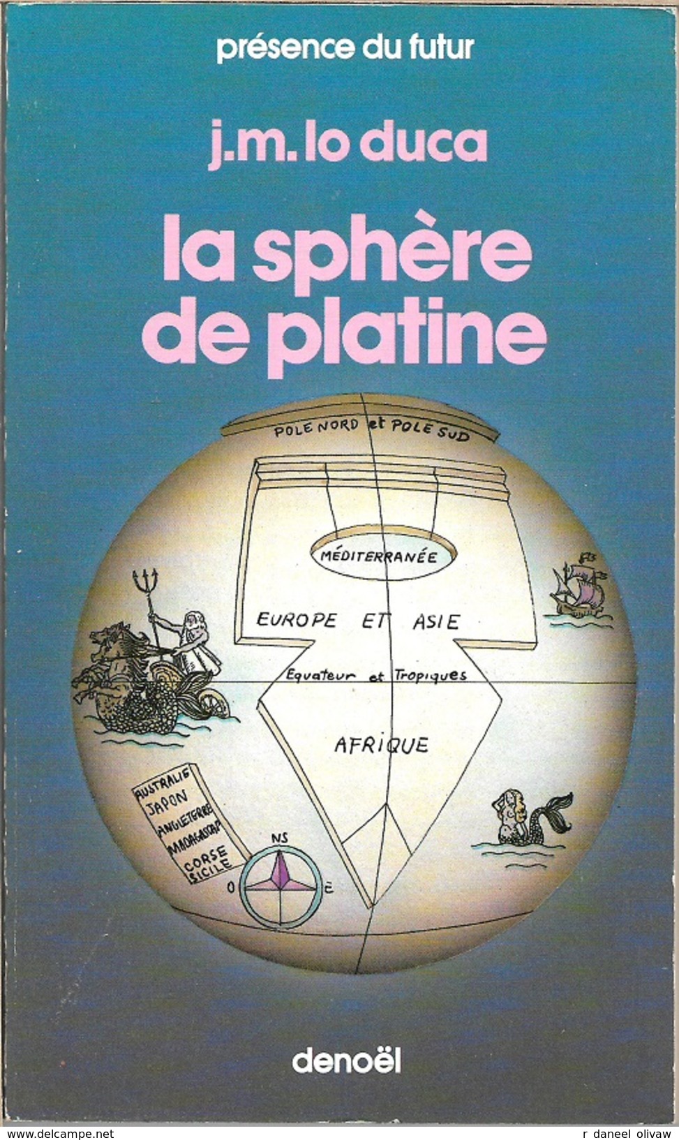 PDF 360 - LO DUCA, Joseph - La Sphère De Platine (TBE) - Présence Du Futur