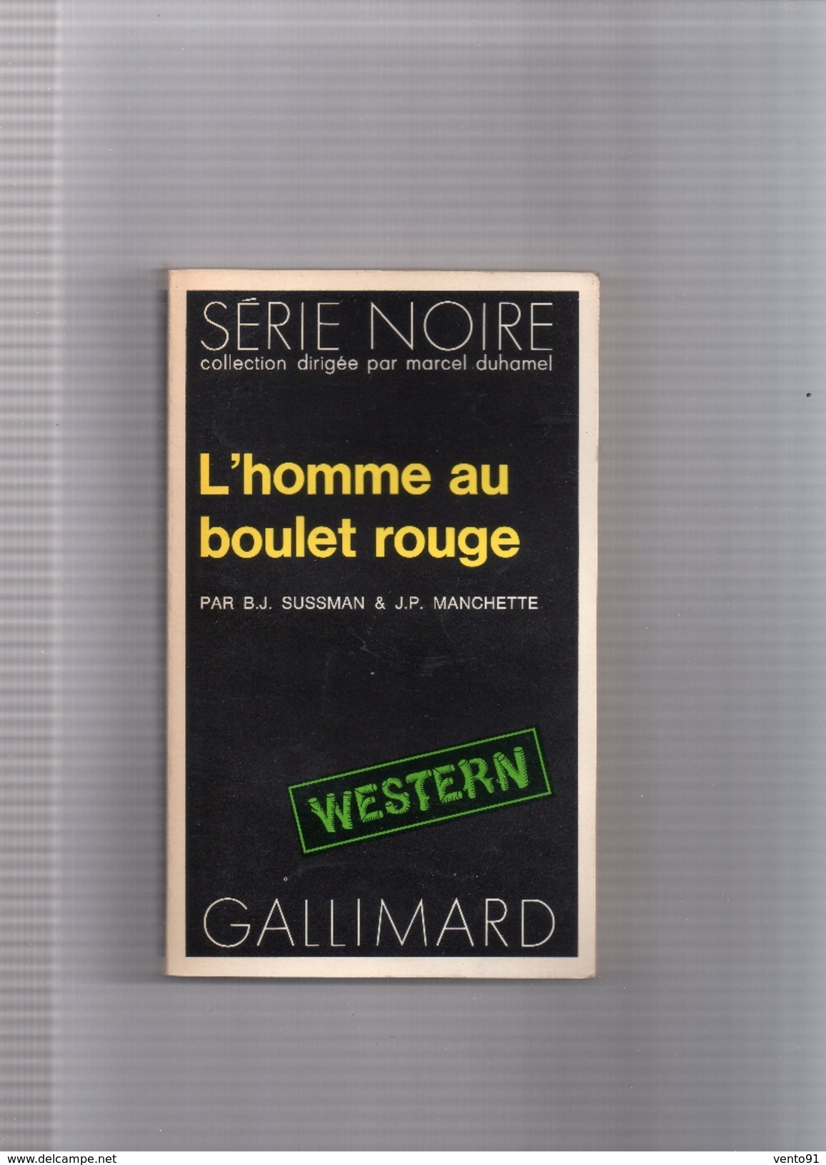 SERIE  NOIRE  N° 1546   --  B.J. SUSSMAN  &  J.P.  MANCHETTE  --  ""  L ' HOMME  AU  BONNET  ROUGE  ""  1972  --   BEG - Série Noire