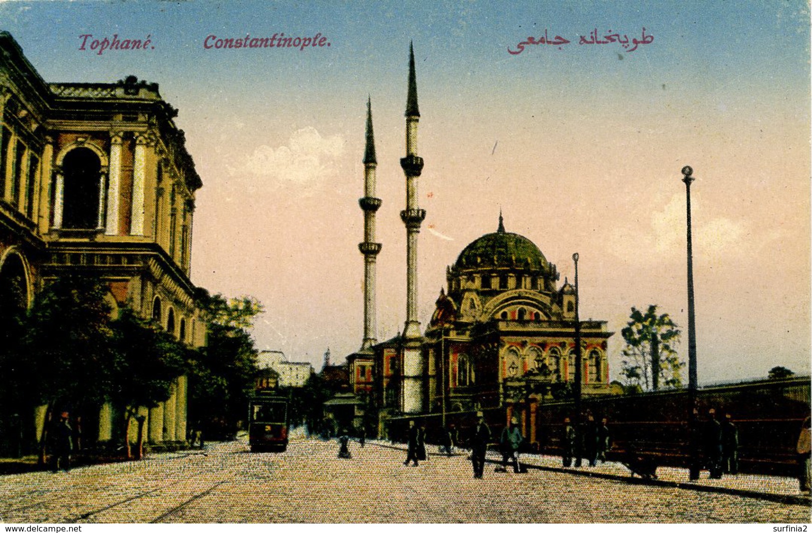 CONSTANTINOPLE - TOPHANE - TRAM - Turkey