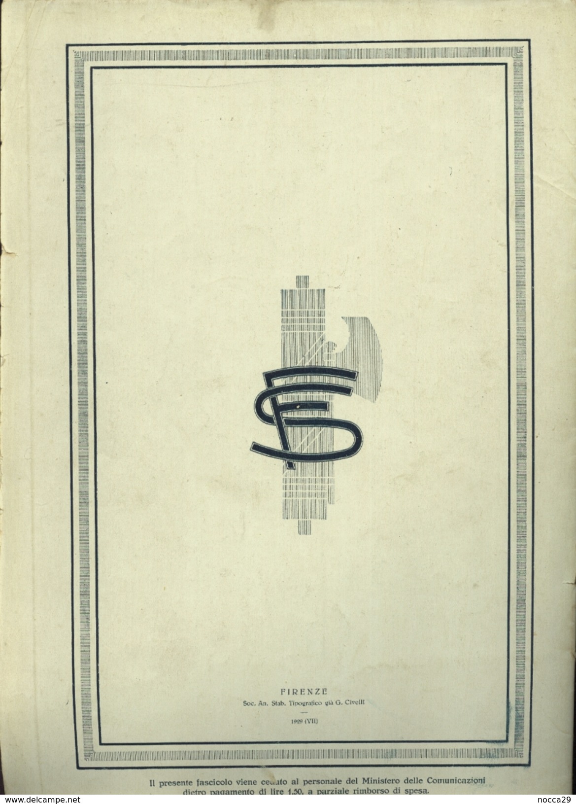 FERROVIE - NOTIZIARIO TECNICO DEL 1929 - ALL'INTERNO LUNGO ARTICOLO SULLA TRATTA ROMA AVEZZANO SULMONA - Textes Scientifiques