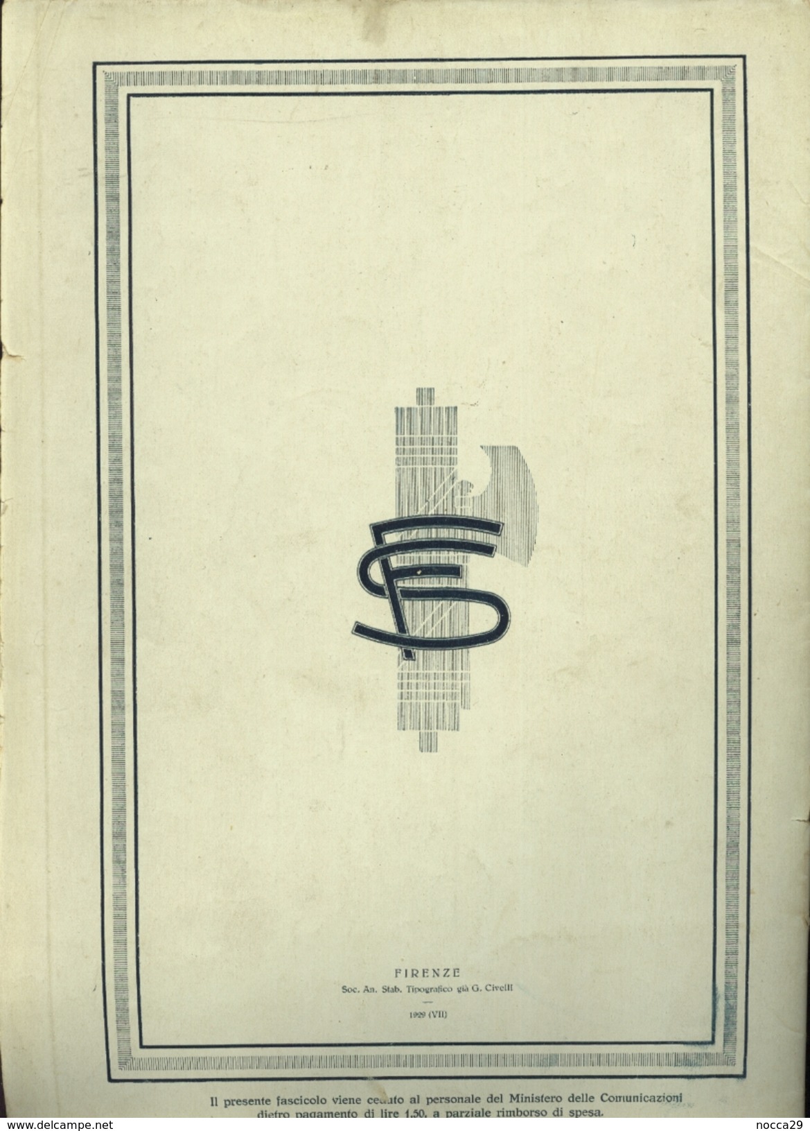 FERROVIE - NOTIZIARIO TECNICO DEL 1929 - ALL'INTERNO LUNGO ARTICOLO SULLA TRATTA ROMA AVEZZANO SULMONA - Scientific Texts