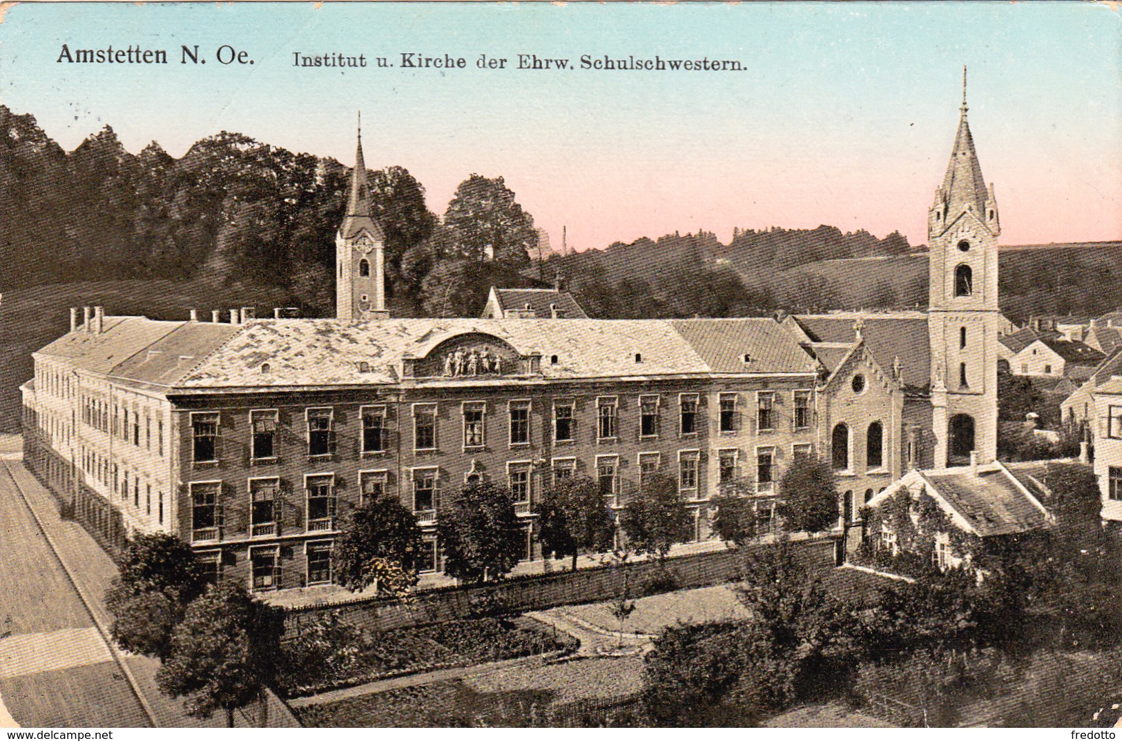 Amstetten-Institut U.Kirche Der Ehrw. Schulschwestern. - Amstetten