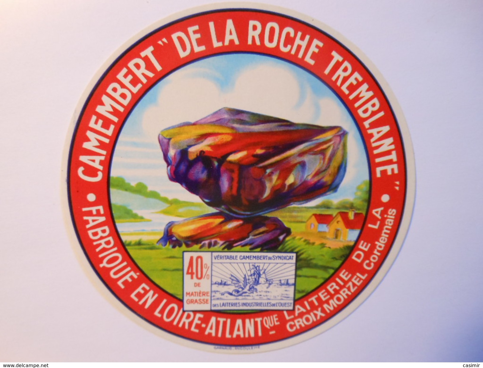 A-44007 - étiquette De Fromage La Roche Tremblante Fromagerie De LA CROIX MORZEL CORDEMAIS - Loire-Atlantique 44 - Formaggio