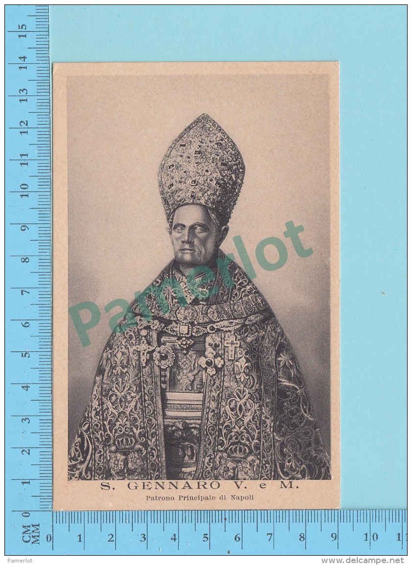 San Gennaro V. E M, Patrono Principale Di Napoli,  Saint Janvier Patron Principale De Naple - 2 Scans - Saints