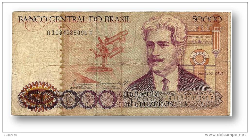 BRASIL - 50 000 CRUZEIROS - ND ( 1984 ) - P 204.a - Serie 1084 - Sign. 21 - Oswaldo Cruz - Brazil