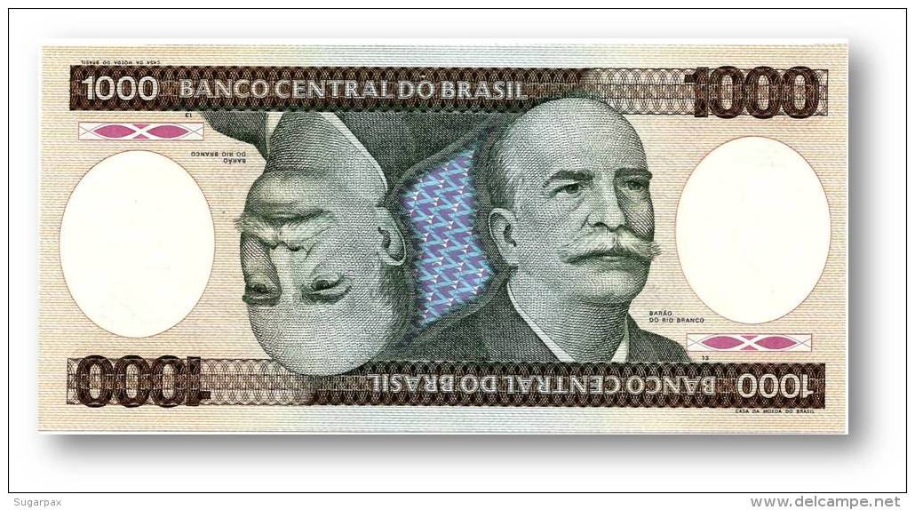 BRASIL - 1000 CRUZEIROS - ND ( 1986 ) - P 201.d - UNC. - Serie 34 - Sign. 22 - Prefix B - Barão Do Rio Branco - Brazil