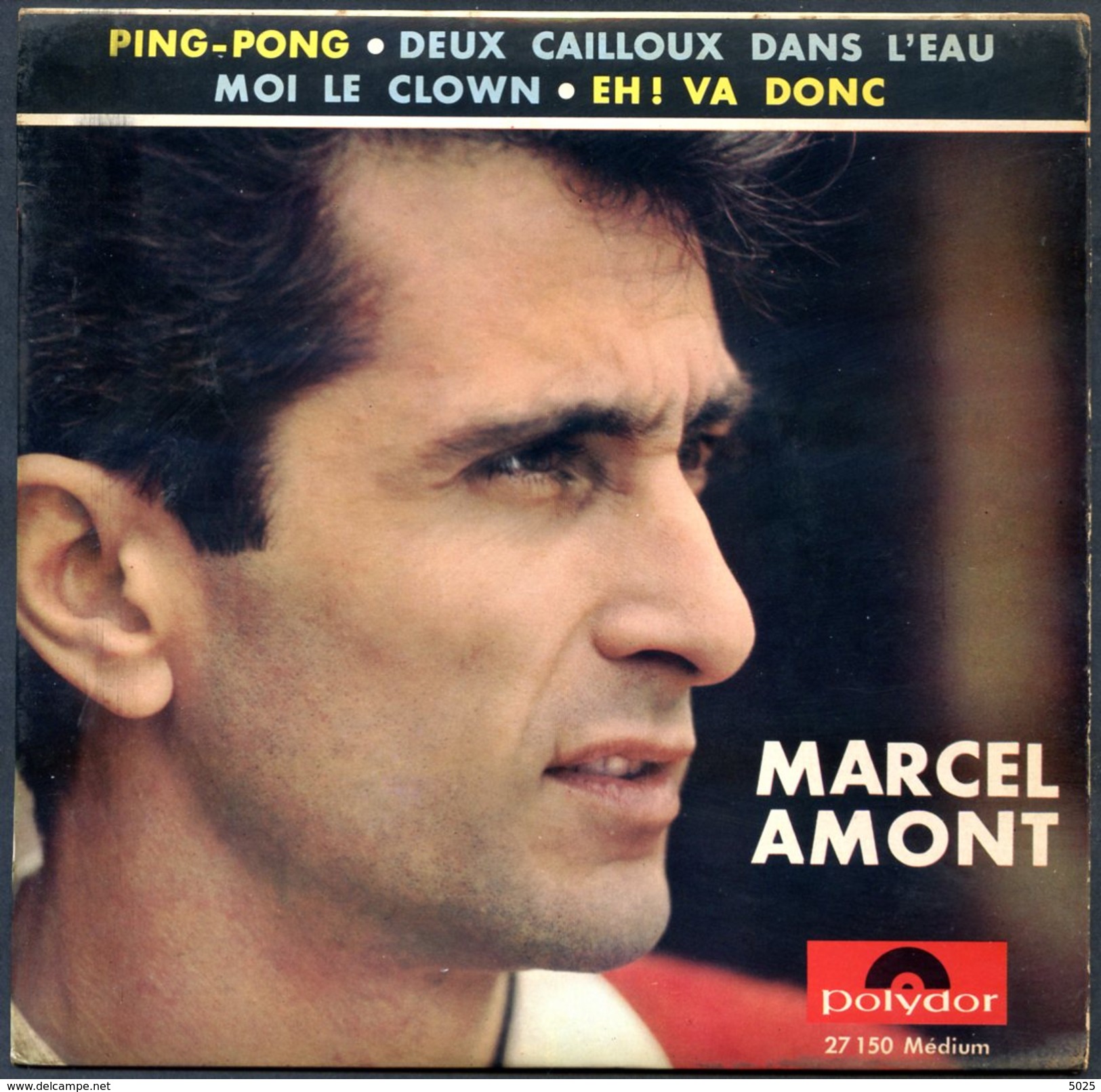 FRANCE 1964 - MARCEL AMONT - Ping-pong - Disque 45 Tours - Tischtennis Tavolo - Editions Limitées