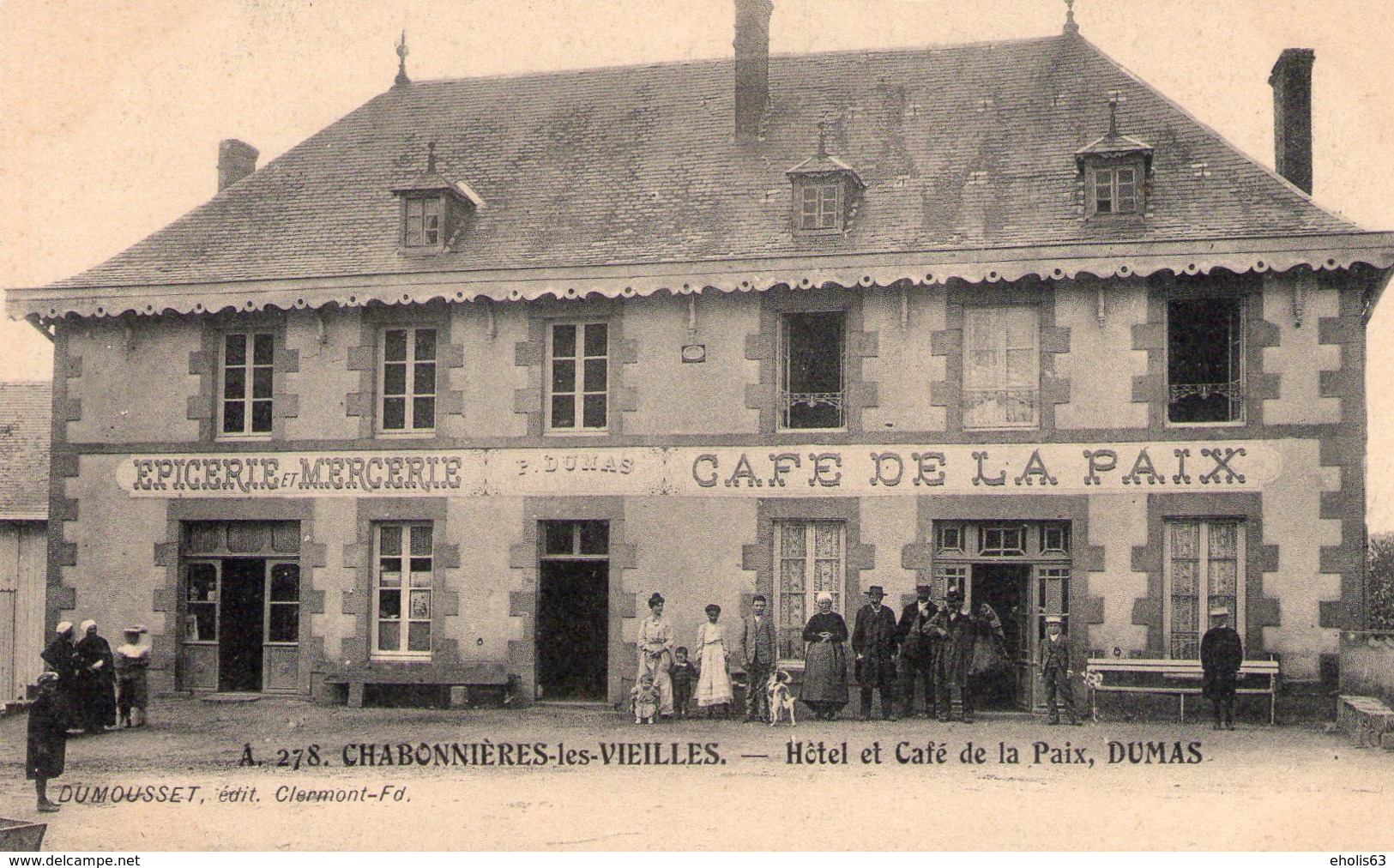 CHARBONNIERES - LES - VIEILLES 63 - HOTEL-CAFE DE LA PAIX DUMAS  - Epicerie, Mercerie - ANIMEE - 1907 - TBE - RARE - Autres & Non Classés