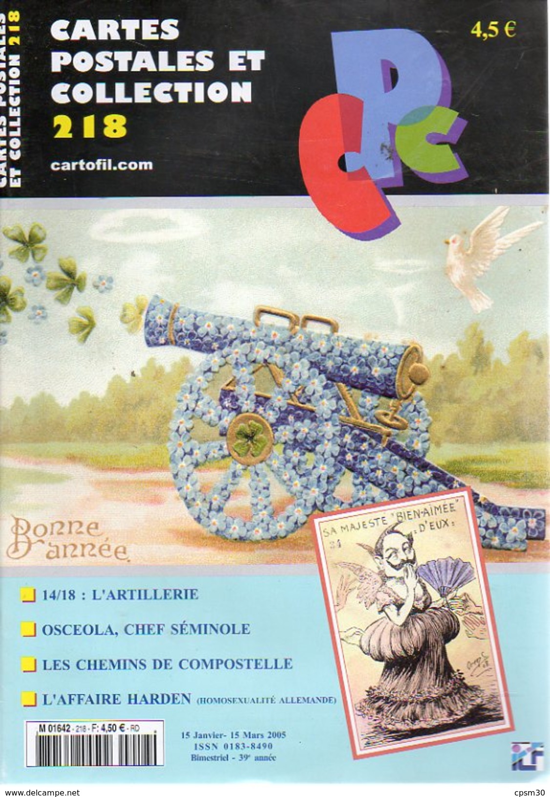 CPC N°218 - Chemin Compostelle 13p; Affaire Harden Allemagne 7p; Osceola Chef Séminole 5p; 14/18 Artillerie 8pages - French