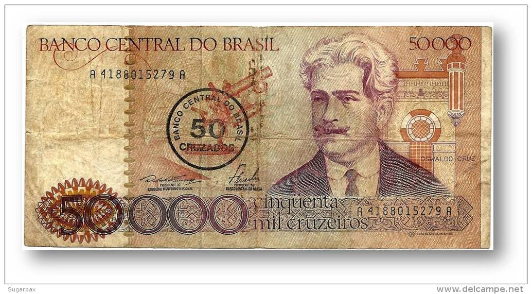 BRASIL - 50 CRUZADOS On 50 000 CRUZEIROS - ND ( 1986 ) - P 207 - Serie 4188 - Sign. 23 - Oswaldo Cruz - 50000 - Brazil