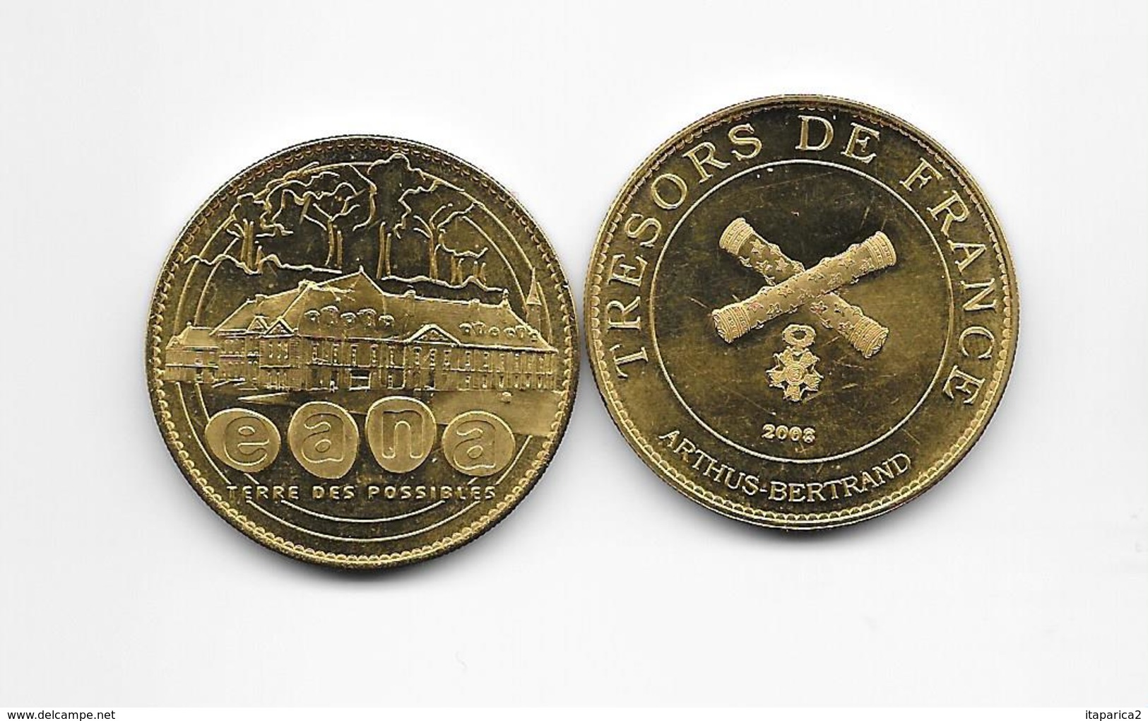 Médaille  E A N A Terre Des Possibles   ( 76 Gruchet Le Valasse) 2008 Trésors De France Arthus Bertrand /33NAT - 2008