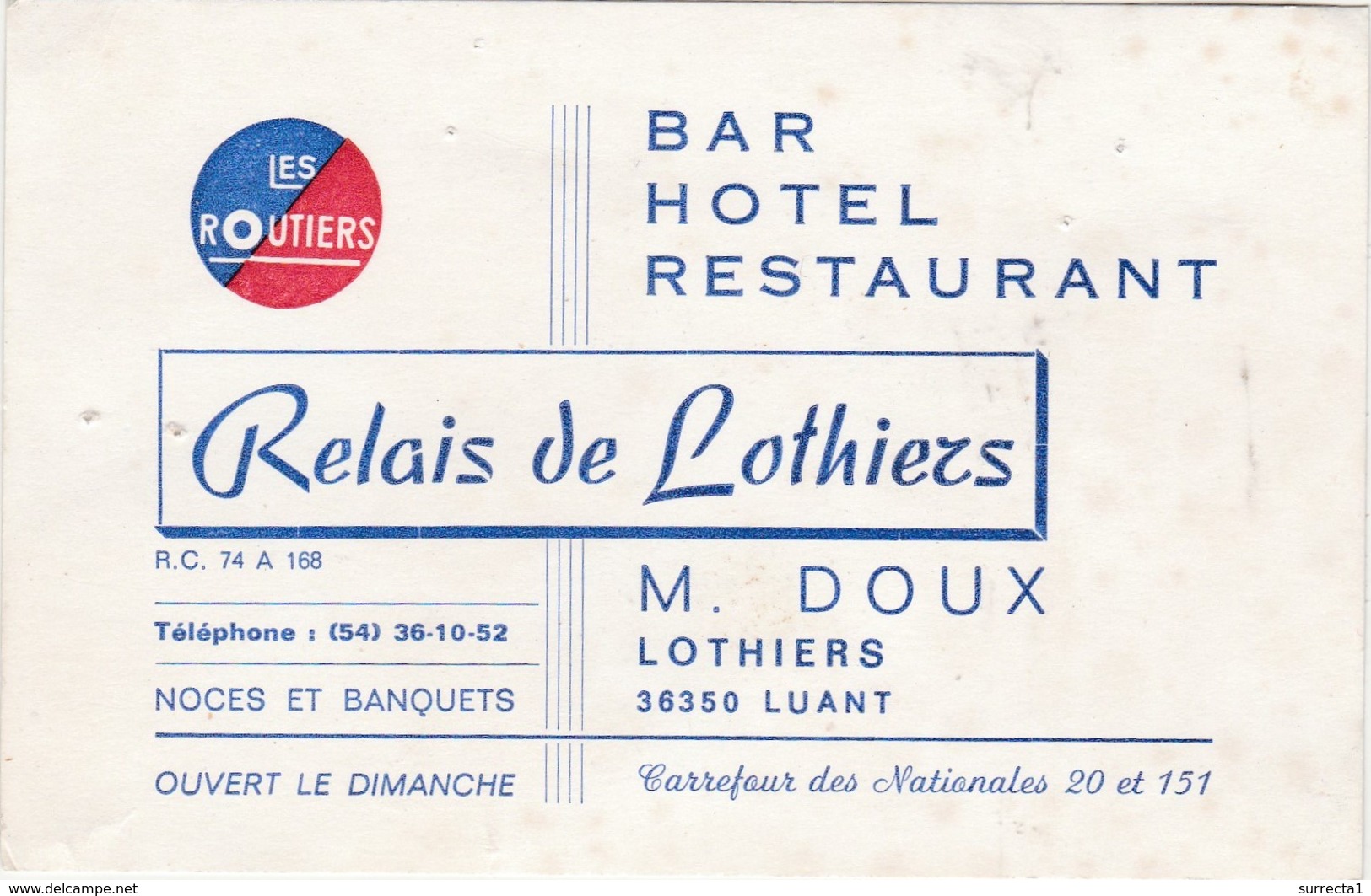 Carte Commerciale Les Routiers / Hôtel Restaurant  Nale 20 & 151 /  DOUX  / LOTHIERS / Luant 36 / Indre - Other & Unclassified