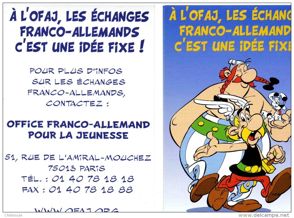 ILLUSTRATEUR ILL 226   /  UDERZO    " ASTERIX   "    ADHESIF  POUR L´OFAJ  2005    10X15 TBE - Sonstige & Ohne Zuordnung